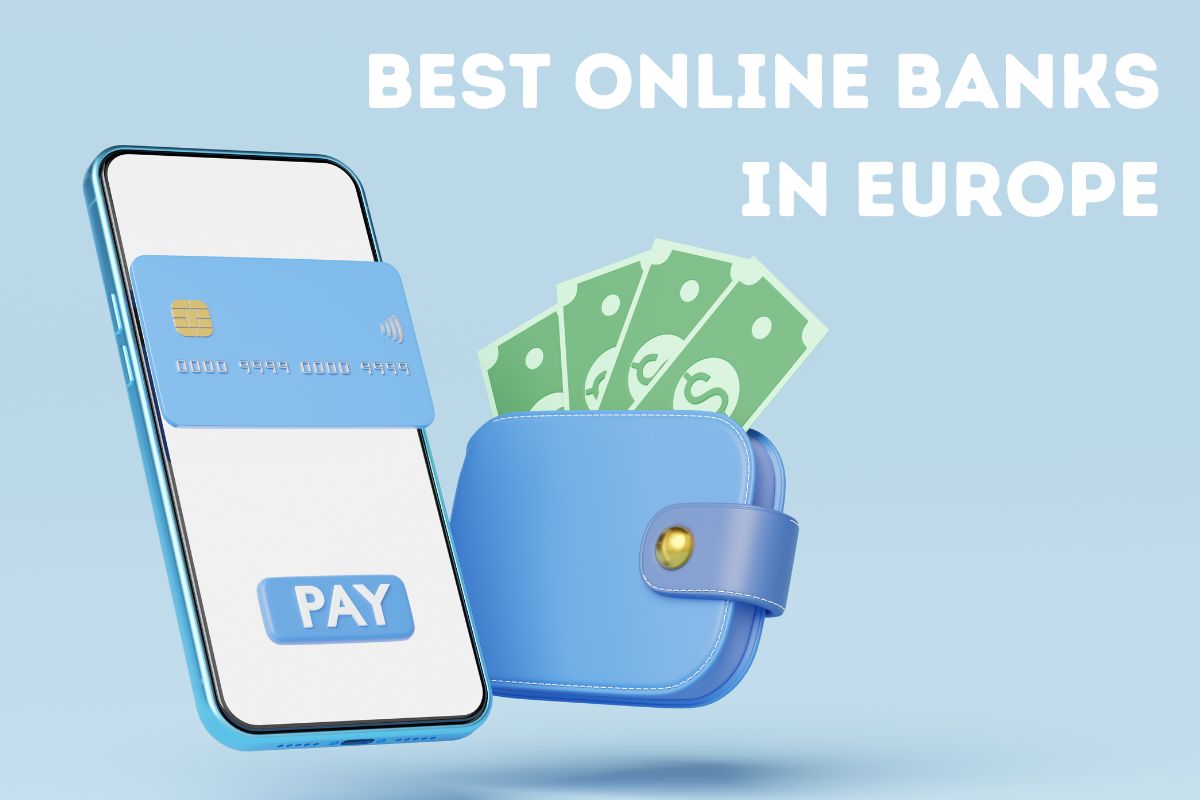here are the Best Online Banks in Europe